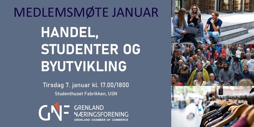 Medlemsmøte JANUAR - Handel, studenter og byutvikling